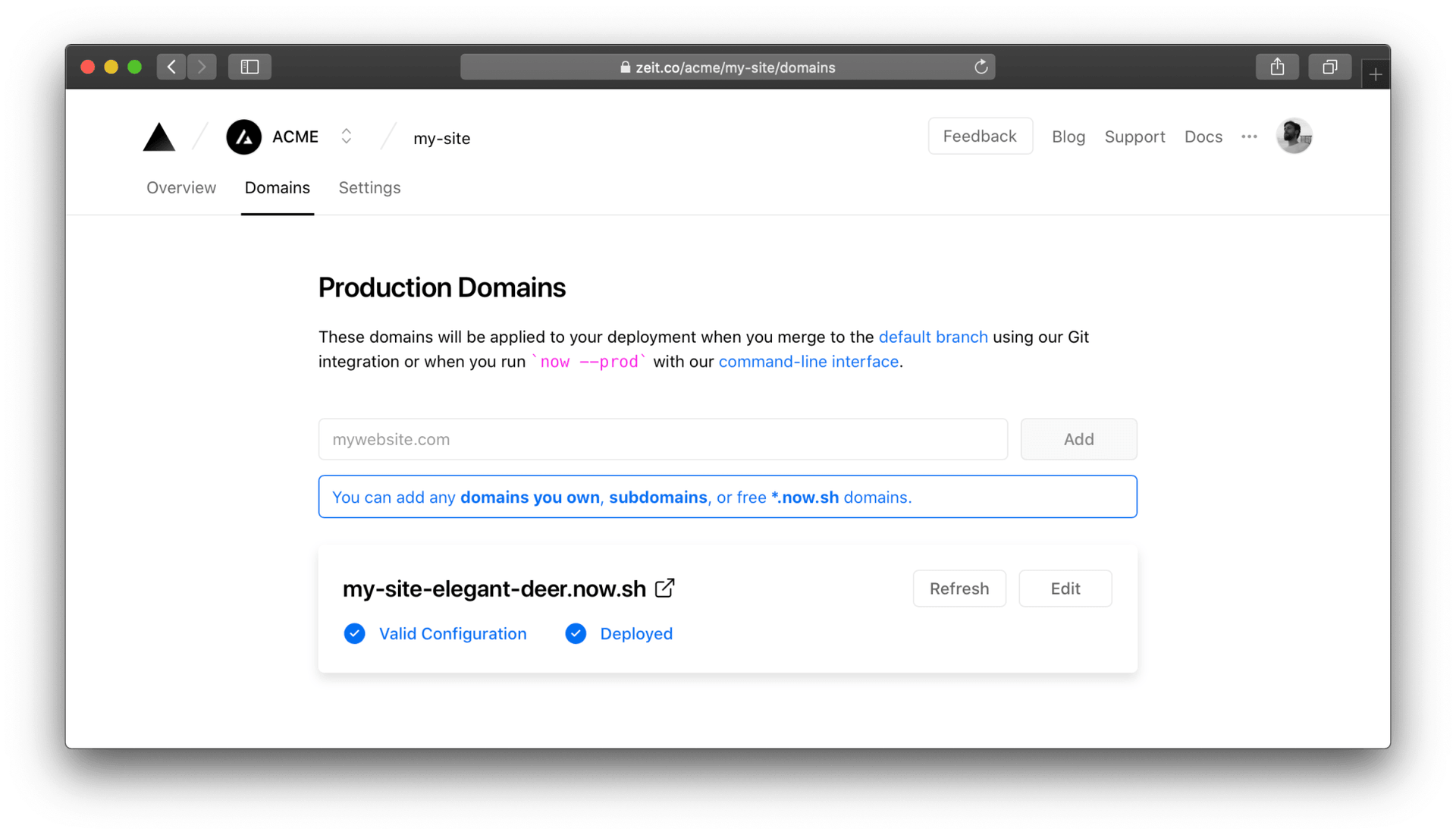 The default production domain is automatically assigned to your deployments.